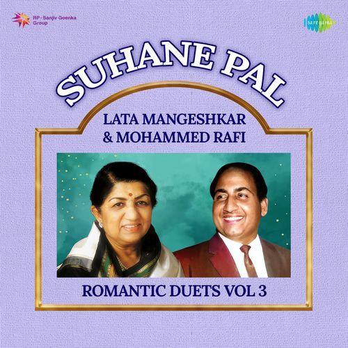 Suhane Pal - Lata Mangeshkar & Mohammed Rafi Romantic Duets Vol 3 Asha Bhosle MP3 Download